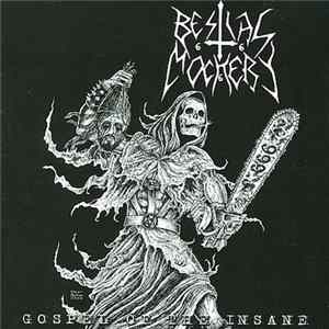 Bestial Mockery - Gospel Of The Insane Album
