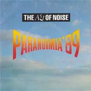The Art Of Noise - Paranoimia '89 Album