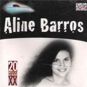 Aline Barros - Millennium - 20 Músicas Do Século XX Album