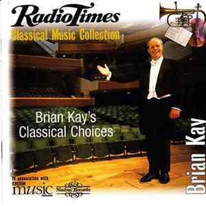 Various - Brian Kay - Brian Kay's Classical Choices - Radio Times Album
