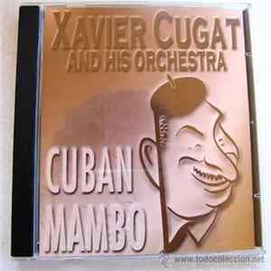 Xavier Cugat And His Orchestra - Cuban Mambo Album