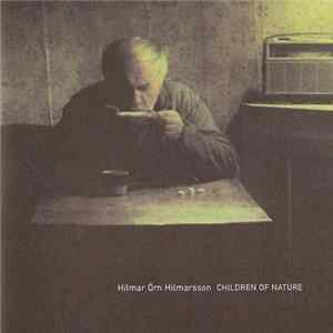 Hilmar Örn Hilmarsson - Children Of Nature Album