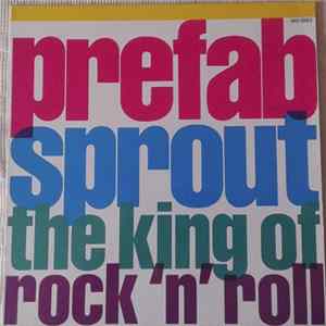 Prefab Sprout - The King Of Rock 'N' Roll Album