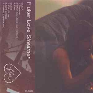 Fluker Love - Streamer Album