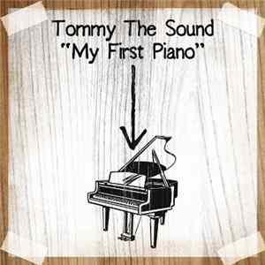 Tommy The Sound - My First Piano Album