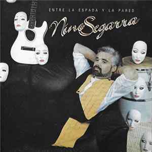Nino Segarra - Entre La Espada Y La Pared Album