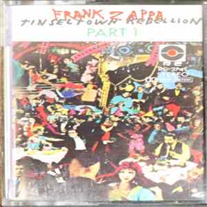 Frank Zappa - Tinsel Town Rebellion Part 1 Album