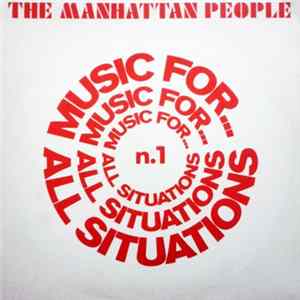 The Manhattan People - Music For... All Situations N.1 Album
