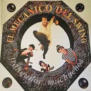El Mecánico Del Swing - Tranquilos Muchachos Album