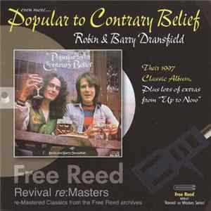 Robin & Barry Dransfield - Even More...Popular To Contrary Belief Album
