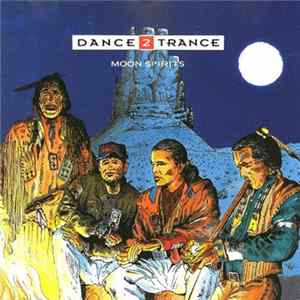 Dance 2 Trance - Moon Spirits Album