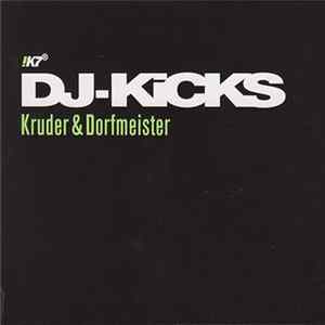 Kruder & Dorfmeister - DJ-Kicks Album
