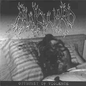 Awkward - Outburst Of Violence Album