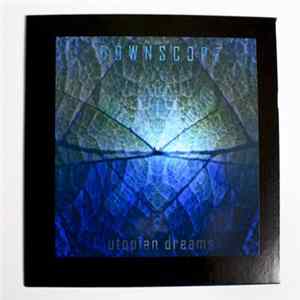 Downscope - Utopian Dreams Album