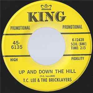 T.C. Lee & The Bricklayers - Get Away From Here / Up & Down The Hill Album
