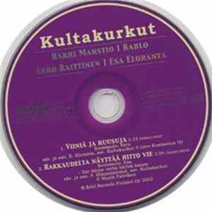 Kultakurkut - Viiniä Ja Ruusuja / Rakkaudelta Näyttää Hitto Vie Album