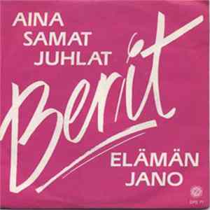 Berit - Aina Samat Juhlat Album