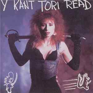 Y Kant Tori Read - Y Kant Tori Read Album