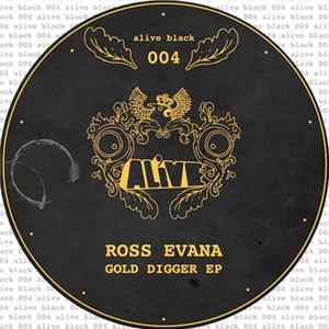 Ross Evana - Gold Digger EP Album