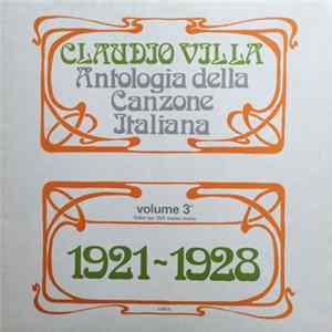 Claudio Villa - Antologia Della Canzone Italiana Vol. 3 1921-1928 Album