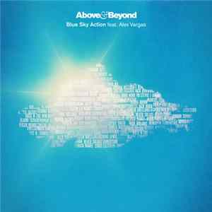 Above & Beyond Feat. Alex Vargas - Blue Sky Action Album