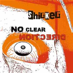 Shirker - No Clear Direction Album
