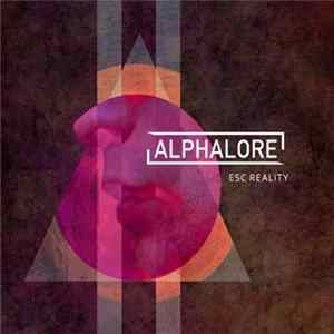 Alphalore - Esc Reality Album