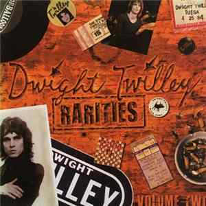 Dwight Twilley - Rarities Volume Two Album