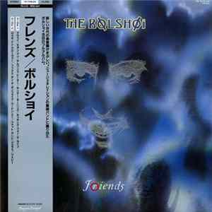 The Bolshoi - Friends Album