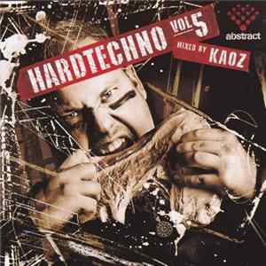 Kaoz - Hardtechno Vol 5 Album