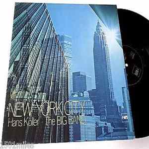 Hans Koller · The Big Band - New York City Album