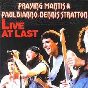 Praying Mantis & Paul Di'Anno, Dennis Stratton - Live At Last Album