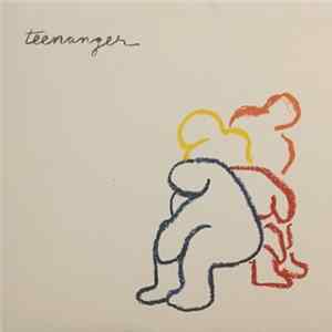 Teenanger - Teenager Album