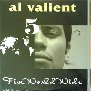 Al Valient - Five World Wide Album