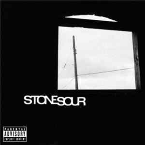 Stone Sour - Stone Sour Album