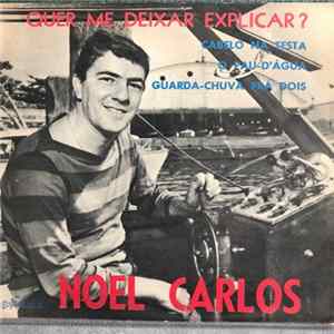 Noel Carlos - Quer Me Deixar Explicar? Album