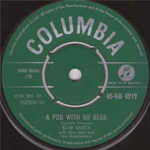 Slim Dusty With Dick Carr And His Bushlanders - A Pub With No Beer Album