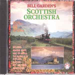 Bill Garden's Scottish Orchestra - From The Sound Track Of The Video Travel The West Highlands Album