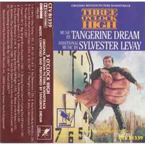 Tangerine Dream / Sylvester Levay / David Tickle & Rick Morotta - Three O'Clock High Album