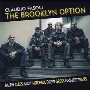 Claudio Fasoli - The Brooklyn Option Album