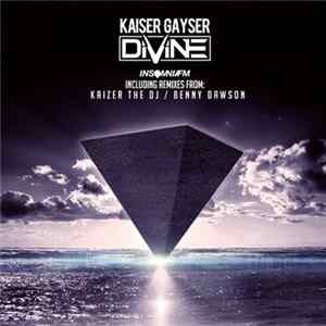 Kaiser Gayser - Divine Album
