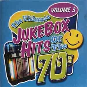 Various - The Ultimate Jukebox Hits Of The 70s Volume 3 Album