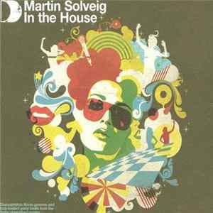 Martin Solveig - In The House Album