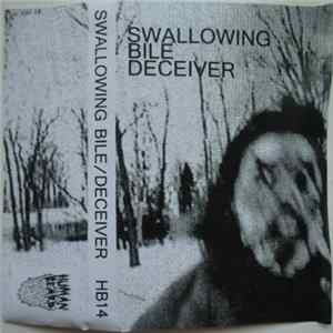 Swallowing Bile / Deceiver - Swallowing Bile / Deceiver Album