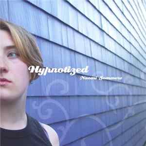 Naomi Sommers - Hypnotized Album