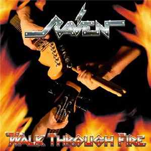 Raven - Walk Through Fire Album