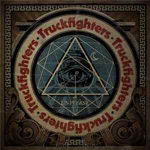 Truckfighters - Universe Album