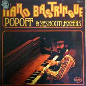 Popoff & Ses Bootleggers - Piano Bastringue Album