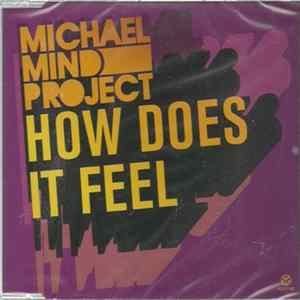Michael Mind Project - How Does It Feel Album