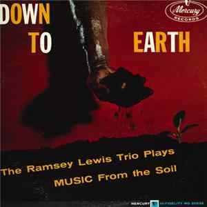 Ramsey Lewis Trio - Down To Earth Album